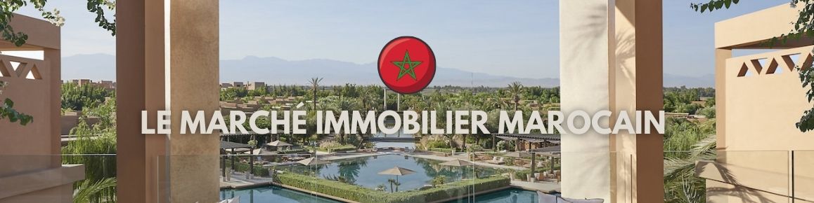 Le‌ ‌marché‌ ‌immobilier‌ ‌marocain‌ ‌
