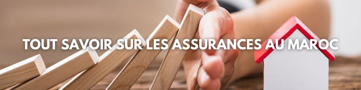 Tout savoir sur les assurances au Maroc